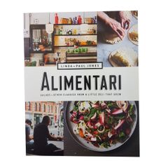  ALIMENTARI SALADS+OTHER CLASSICS FROM A LITTLE DELI THAT GREW
