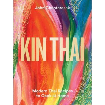 KIN THAI By JOHN CHANTARASAK
